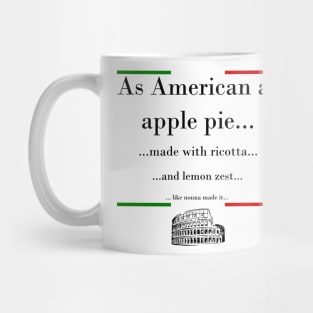 Italian American as Apple Pie Mug